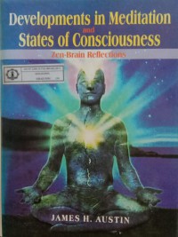 Image of Developments in Meditation and States of Consciousness: Zen-Brain Reflections
